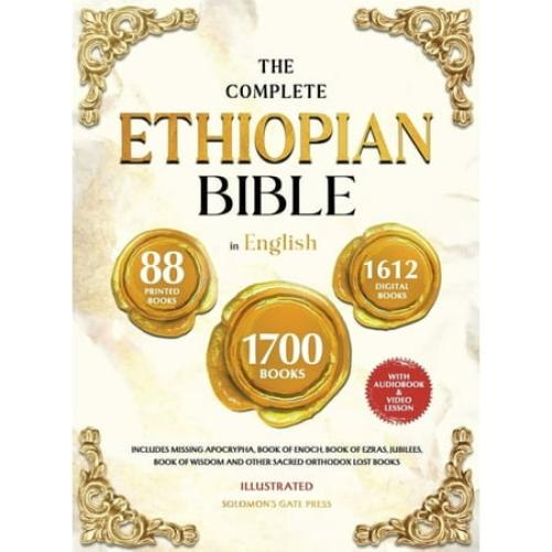 THE COMPLETE ETHIOPIAN BIBLE IN ENGLISH Illustrated: Includes Missing Apocrypha, Book of Enoch, Book of Ezras, Jubilees,, (Hardcover)