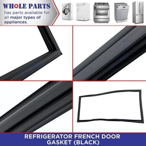 Whole Parts Refrigerator French Door Gasket (Black) Part # W11368721 - Replacement & Compatible with Some Amana, Jenn Air, Kenmore, Kitchen Aid, Maytag and Whirlpool Refrigerators