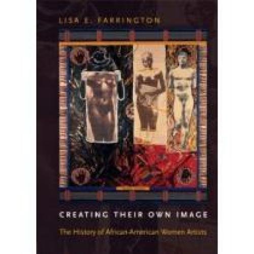 Creating Their Own Image: The History of African-American Women Artists