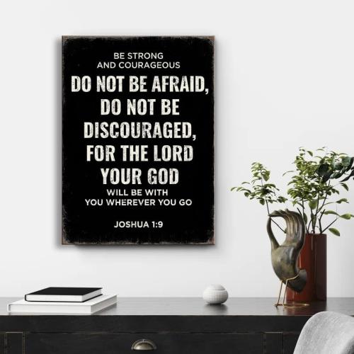 Be Strong and Courageous Joshua 1:9 Bible Verse Canvas Wall Art - Christian Scripture Inspirational Wall Decor for Prayer Room, Faith-Based Home Decor, Religious Gift for Women,christians,pastor,Motivational Spiritual wall decor for Living Room,bedroom de