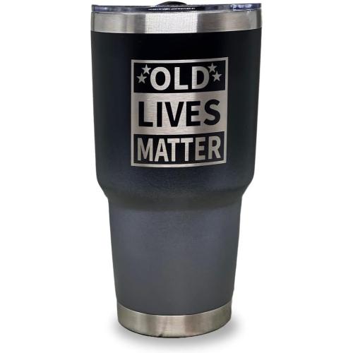 Old Lives Matter, 30 oz, Old Lives Still Matter Gifts For Men,Beer Gifts For Men Birthday,Funny Retirement Gifts for Men,Old Lives Still Matter Gifts, Senior Citizen Gifts, Funny Gifts for Grandpa