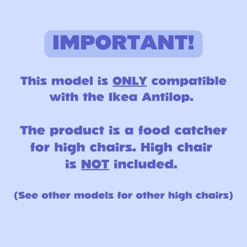 CATCHY - Food Catcher - Compatible with IKEA Antilop High Chair   11 Other High Chairs - Highchair Sold Separately - Baby & Toddler Food & Mess Catcher - Under High Chair Accessory | High Chair Food Catcher - High Chair Sold Separately - Baby & Toddler Food & Mess Catcher - Under High Chair Accessory