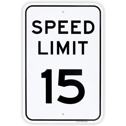 Large Speed Limit 15 MPH Sign, 18x 12 .04 Aluminum Reflective Sign Rust Free Aluminum-UV Protected and Weatherproof