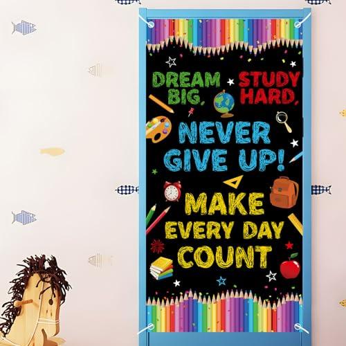 71 x 35 Inches Welcome First Day of School Motivational Door Cover Banner for Doorway Wall, Large Dream Big Never Give Up Make Every Day Count Poster Sign, Back to School Decor for Teachers Students