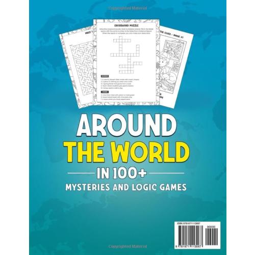 Around The World In 100  Mysteries And Logic Games: A Detective Activity Book For Kids Ages 8–12 (Around the World Activity Books for Kids Ages 8–12)