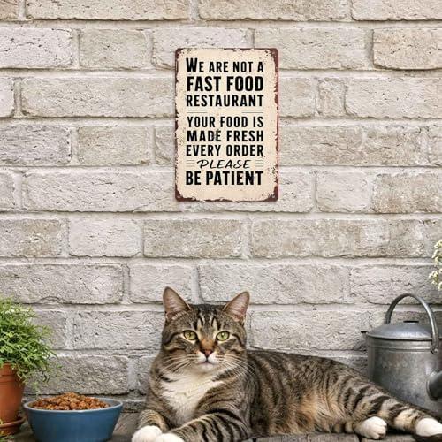 We Are Not a Fast Food Restaurant Metal Sign  Funny Wall Decor for Kitchen Dining Room Café Restaurant Bar Bistro and Coffee Shop