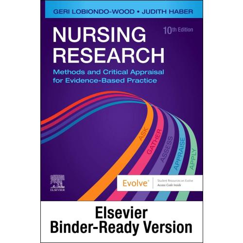 Nursing Research - Binder Ready: Methods and Critical Appraisal for Evidence-Based Practice