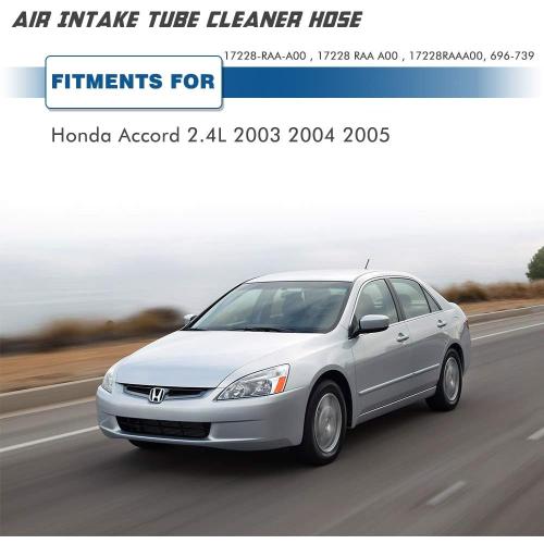 Air Intake Hose Compatible with Honda Accord 2003 2004 2005 2006, 2007 2.4L 17228 RAA A00 17228RAAA00 696-739