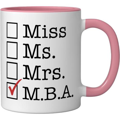 MBA Graduates Miss Ms Mrs M.B.A. MBA Graduation Meme Ceramic Mug, Pink/White