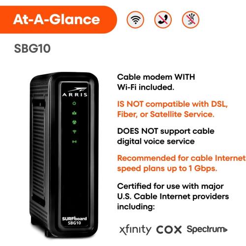 ARRIS (SBG10) - Cable Modem Router Combo - DOCSIS 3.0 16 x 4 Gigabit & AC1600 WiFi, For Comcast Xfinity, Cox, check with ISP for compatibility [Not for Spectrum] 400 Mbps Max Internet Speeds