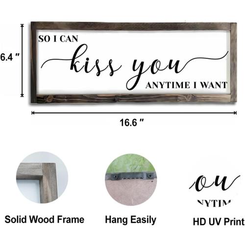 Dazingart Farmhouse Master Bedroom Wall Decor, So I Can Kiss You Anytime I Want Sign, Engagement Decorations (I Can Kiss You)