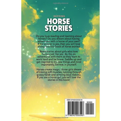 Inspiring Horse Stories for Pony Crazy Girls: Tales for Kids Ages 8-12 Who Love Horses