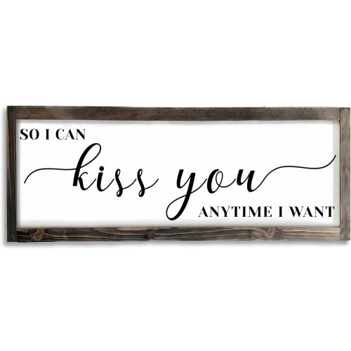 Dazingart Farmhouse Master Bedroom Wall Decor, So I Can Kiss You Anytime I Want Sign, Engagement Decorations (I Can Kiss You)