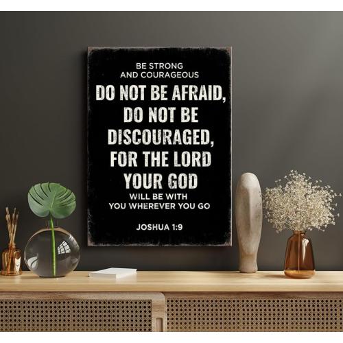 Be Strong and Courageous Joshua 1:9 Bible Verse Canvas Wall Art - Christian Scripture Inspirational Wall Decor for Prayer Room, Faith-Based Home Decor, Religious Gift for Women,christians,pastor,Motivational Spiritual wall decor for Living Room,bedroom de