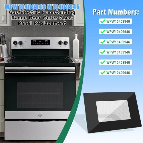Upgraded WPW10409946 W10409946 Gas/Electric Freestanding Range Oven Stove Door Outer Glass Panel Replacement Compatible with Whirlpool Gas/Electric Range Oven Stove Parts 2210188 AP6021060 PS11754380
