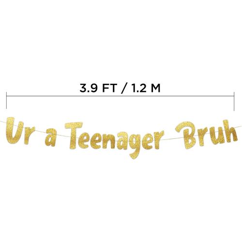 Sterling James Co. Pre-Strung Ur a Teenager Bruh Gold Glitter Banner - Funny 13th Birthday Decorations for Teen Boys and Girls - Birthday Party Supplies and Gifts