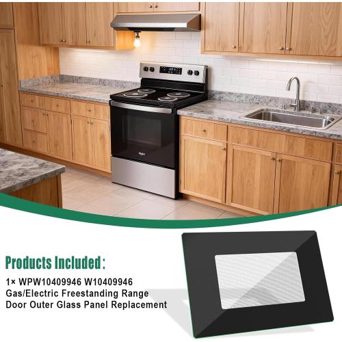 Upgraded WPW10409946 W10409946 Gas/Electric Freestanding Range Oven Stove Door Outer Glass Panel Replacement Compatible with Whirlpool Gas/Electric Range Oven Stove Parts 2210188 AP6021060 PS11754380