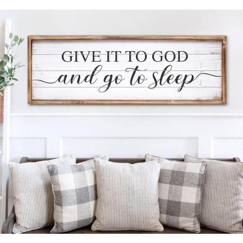 Give It to God and Go to Sleep Sign  Large Above Bed Wall Decor Farmhouse Bedroom Decor Wood Guest Room Decor Framed Wall Art Rustic Master Bedroom Wall Decoration