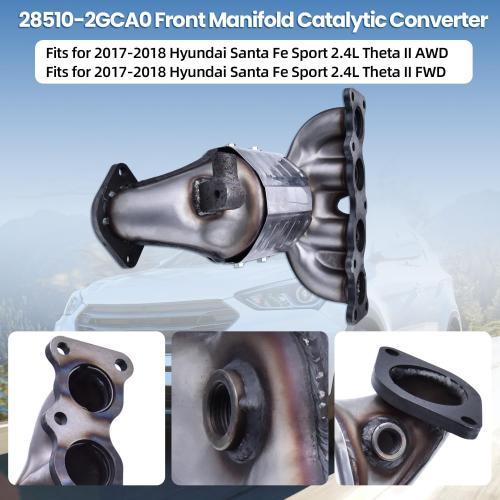 28510-2GCA0 Front Manifold Catalytic Converter Fits for 2017-2018 Hyundai Santa Fe Sport 2.4L Base/Luxury/Premium/SE, Front Catalytic Converter Replace 28510-2GCA0, 285102GCA0, 22-086