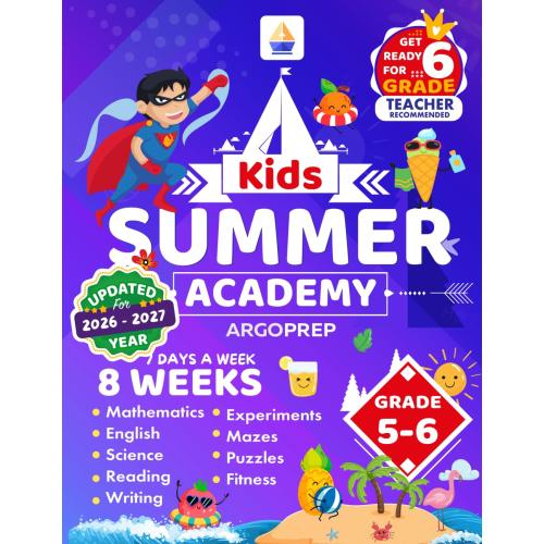 Kids Summer Academy by ArgoPrep - Grades 5-6: 8 Weeks of Math, Reading, Science, Logic, Fitness and Yoga | Online Access Included | Prevent Summer Learning Loss