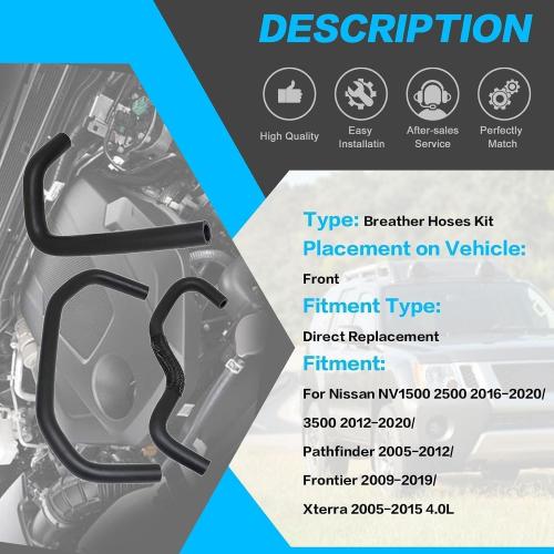 3Pcs Engine Breather Hoses Kit Fit for Nissan NV 1500/2500 2015-2020, Pathfinder 2005-2012 4.0L Engine, Frontier 2005-2019, Xterra 2005-2015 4.0L- Replaces 11823-EA20A、11826-ZL80B、11826-EA200