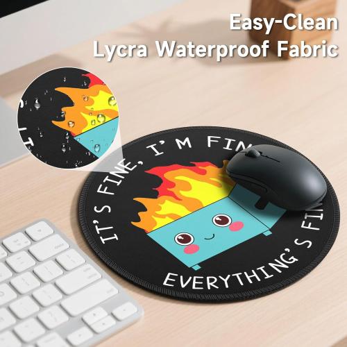 Dumpster on Fire Round Mouse Pad 8.6 x 8.6 Inch, Cute Funny Mousepad for Laptop Gaming, Stitched Edge Non-Slip Rubber Base, Home Office Decor Desk Accessories, It's Fine I`m Fine Everything is Fine