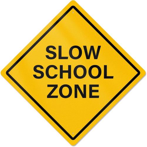 Slow School Zone Sign 24 × 24 Inches Reflective Waterproof Fade Resistant Rust Free Aluminum Metal Safety Warning Signage with Pre-Drilled Holes for Driveways Roads Streets
