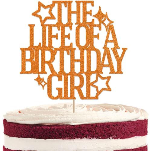 The Life of a Birthday Girl Cake Topper - Showgirl Birthday Party Decorations Showgirl Theme Bday Cake Decorations for Girls Orange Glitter