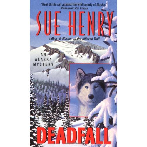 Deadfall: An Alaska Mystery