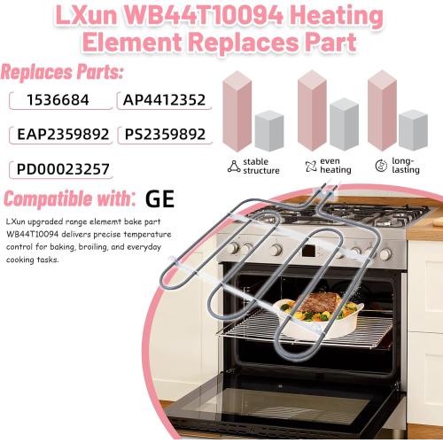LXun Upgrade WB44T10094 Oven Heating Element Compatible with GE Range Stove Oven Parts, WB44T10094 Broil Element Part Replaces PS2359892 AH2359892 1536684 EAP2359892 AP4412352