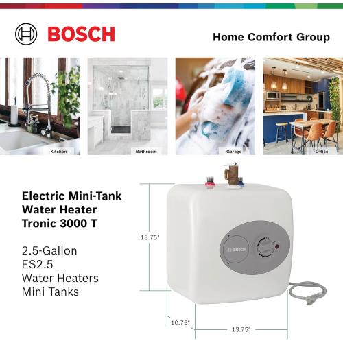 BOSCH Electric Mini-Tank Water Heater Tronic 3000 T 2.5-Gallon (ES2.5) - Eliminate Time for Hot Water - Shelf, Wall or Floor Mounted