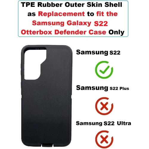 Replacement TPE Rubber Outer Skin Shell Compatible with Samsung Galaxy S22 Otterbox Defender Series Case (Black)