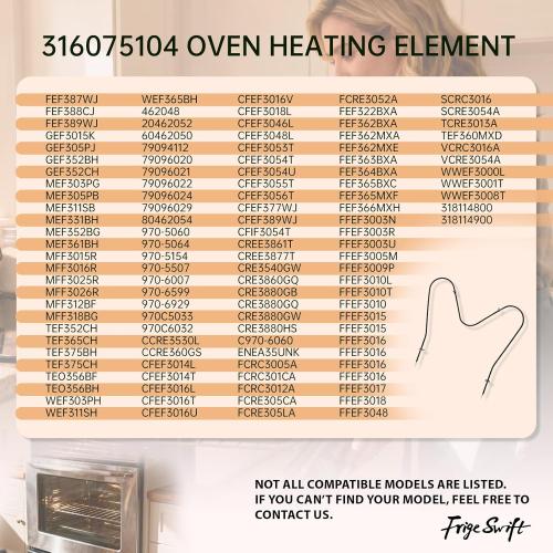 316075104 316075104 Oven Bake Element, Compatible with Frigidaire, Kenmore, Crosley, Admiral, Models 3203534, 09990062, 316075100, 2600W/240V, High-Temperature Resistant Nickel-Chromium Alloy