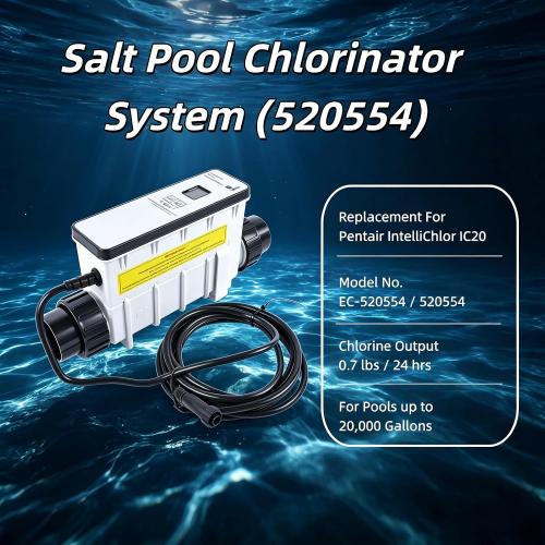 Salt Pool Chlorinator System 520554 EC-520554 Replacement for Pentair IntelliChlor IC20 20000 Gallon Salt Cell Chlorine Generator, Salt Water Pool Chlorinator