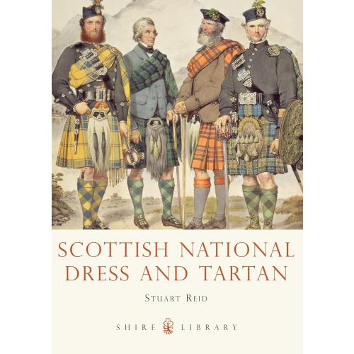 Scottish National Dress and Tartan (Shire Library, 724)