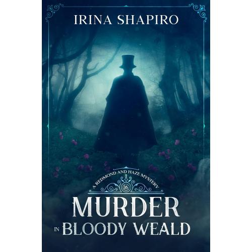 Murder in Bloody Weald: A Redmond and Haze Mystery Book 16 (Redmond and Haze Mysteries)
