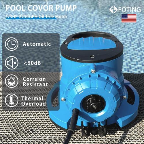 FOTING 1/3HP 2250GPH Automatic Swimming Pool Cover Pump,Submersible Water Pump, Water Removal with 3/4” Check Valve Adapter & 25ft Power Cord, Drainage for Ponds, Rooftops, Water Beds,Blue