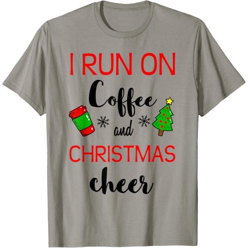 Size M ...I Run On Coffee And Christmas Cheer Funny Xmas T-Shirt