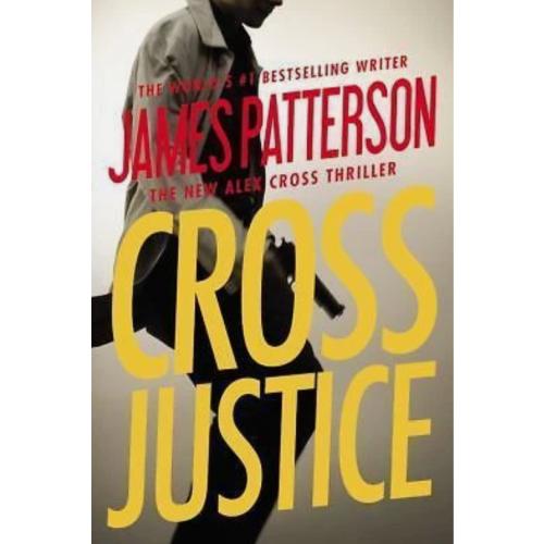 Cross Justice (Alex Cross, 21)