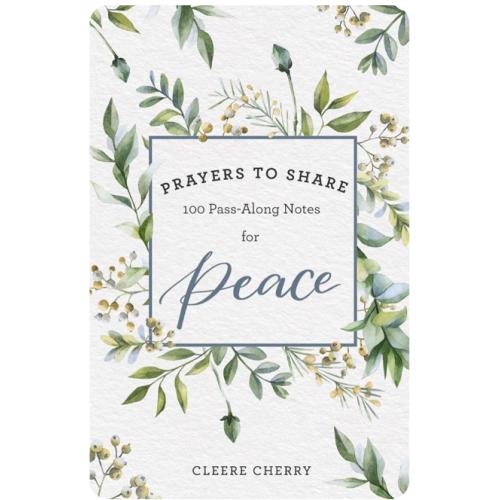 Prayers to Share for Peace: 100 Pass-Along Notes for Peace (Paperback)