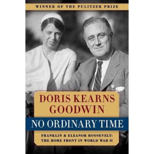 No Ordinary Time - by  Doris Kearns Goodwin (Paperback)