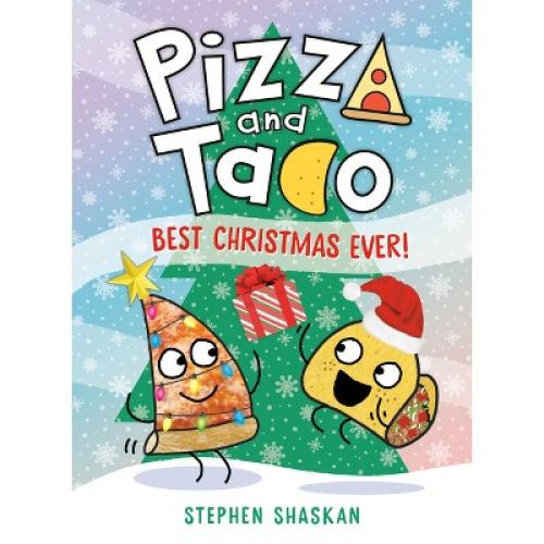 2 Pack Pizza and Taco: Best Christmas Ever! - by  Stephen Shaskan (Hardcover)