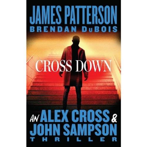 Cross Down - (Alex Cross Adventures) by  James Patterson & Brendan DuBois (Paperback)