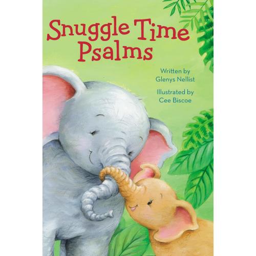 Snuggle Time Psalms (a Snuggle Time padded board book)