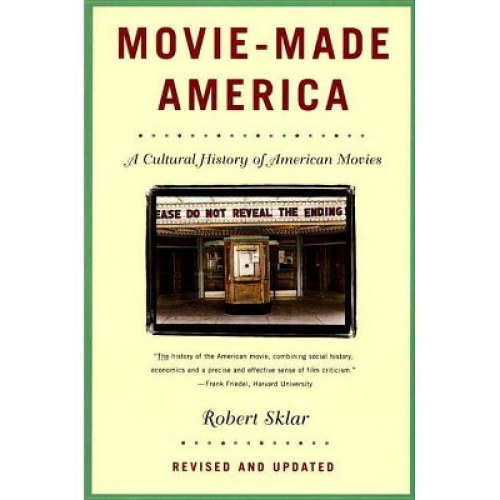 Movie-Made America - by  Robert Sklar (Paperback)