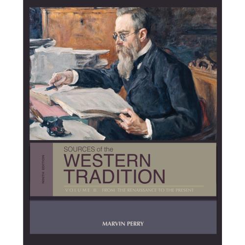 Sources of the Western Tradition: Volume II: From the Renaissance to the Present