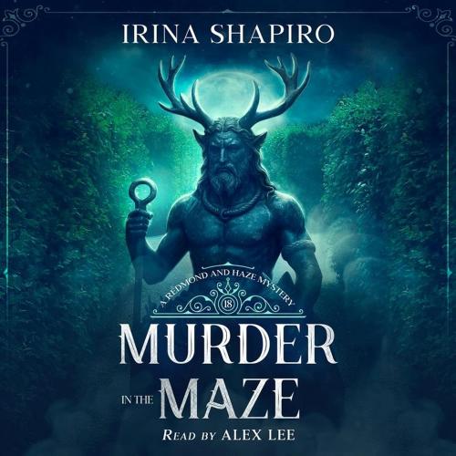Murder in the Maze: A Redmond and Haze Mystery (Redmond and Haze Mysteries, Book 18)