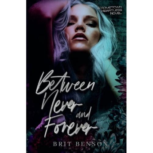 Between Never and Forever, (Paperback)