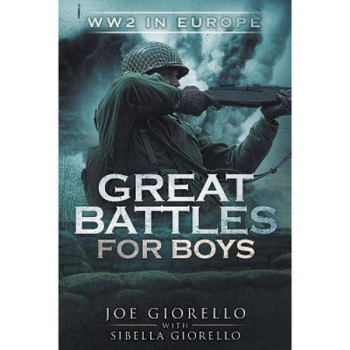 Great Battles for Boys - by  Joe Giorello (Paperback)