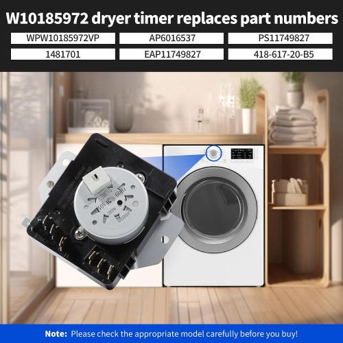 W10185972 Dryer Timer Compatible with Whirlpool, Roper, Amana, AED4475TQ1 RED4440VQ1 NED5100TQ1 IED4400VQ1 EED4300VQ1 CEDX631VQ1 RED4400VQ1 Dryer etc.Replacement WPW10185972VP 418-617-20-B5 etc.